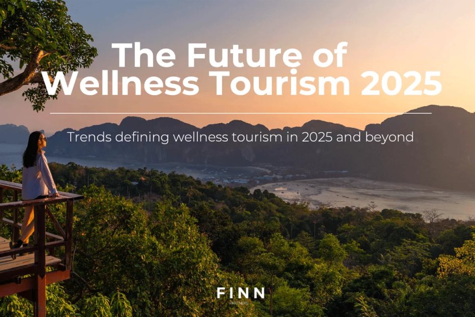 FINN Partners on The Golden Age of Wellness Tourism